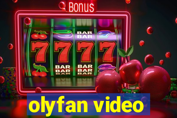olyfan video